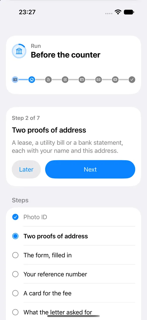 A routine called Before the counter opened from a code: a track of seven steps, the second, Two proofs of address, in hand with Later and Next.